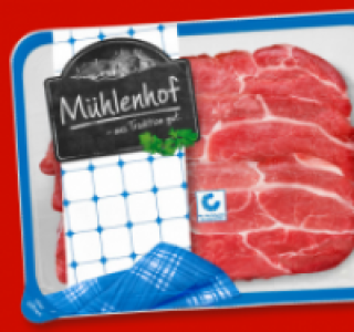 M&Uuml;HLENHOF Frische Schweine-Nackensteaks 2.49&nbsp;&euro;