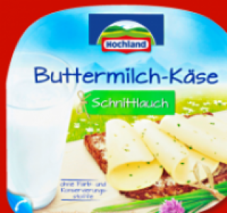 HOCHLAND Buttermilch-Käse 1.59 €