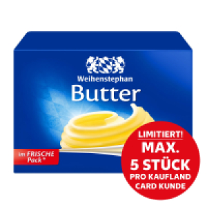 Kaufland  WEIHENSTEPHAN Butter oder Die Streichzarte