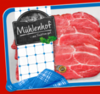 M&Uuml;HLENHOF Frische Schweine-Nackensteaks 2.22&nbsp;&euro;