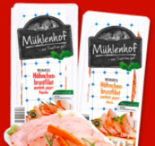 M&Uuml;HLENHOF H&auml;hnchenbrustfilet 1.59&nbsp;&euro;