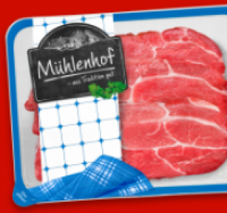M&Uuml;HLENHOF Frische Schweine- Nackensteaks 2.22&nbsp;&euro;