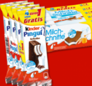 KINDER Milch-Schnitte oder Pingui 0.99 €