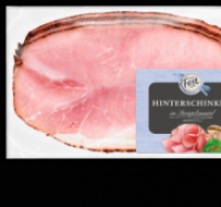 MEIN FEST Hinterschinken 1.49 €