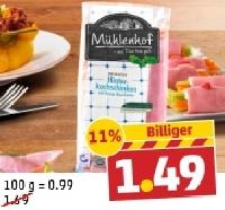 M&Uuml;HLENHOF Hinterkochschinken 1.49&nbsp;&euro;