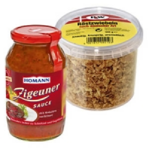 Homann Zigeunersauce oder P&W Röstzwiebeln 0.89 €