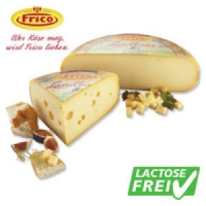 Frico Landkaas, sanft-aromatisch oder zart-w&uuml;rzig 0.99&nbsp;&euro;