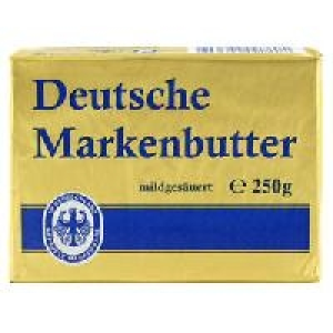 Deutsche Markenbutter 0.99 €