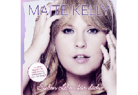 Saturn  Maite Kelly - Sieben Leben Für Dich - (CD)