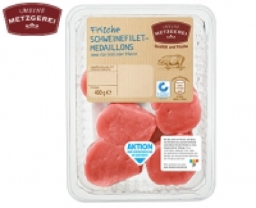 MEINE METZGEREI Schweinefilet­medaillons 2.99 €