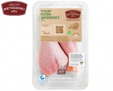 MEINE METZGEREI Puten-Unterkeule 2.49 €