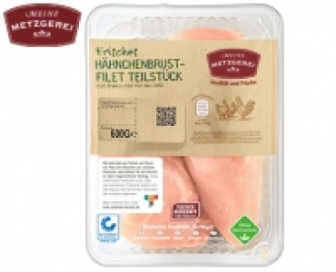 MEINE METZGEREI Hähnchenbrust­filet Teilstück 2.99 €
