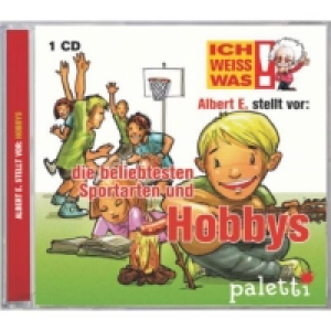 ich weiß was CD albert einstein stellt vor die beliebtesten Hobbys und