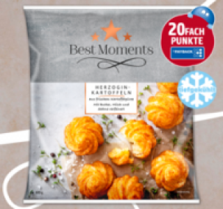 BEST MOMENTS Herzogin Kartoffeln 0.99 €
