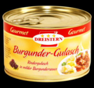 DREISTERN Gourmetgulasch 2.49&nbsp;&euro;