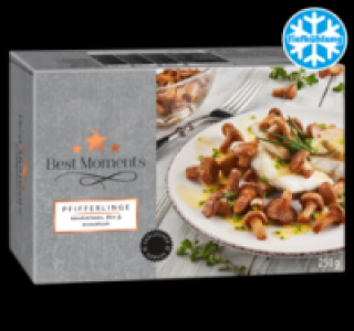 BEST MOMENTS Pfifferlinge oder Steinpilze 1.99 €