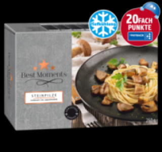 BEST MOMENTS Steinpilze oder Pfifferlinge 1.99 €