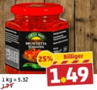 ORTO MIO Bruschetta 1.49 €