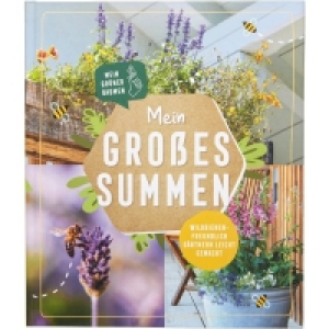 Ideenwelt Gartenbuch Mein großes Summen