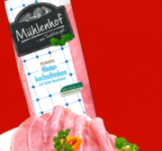 MÜHLENHOF Delikatess-Hinterkochschinken 1.49 €